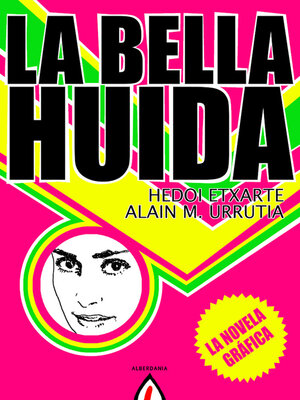 cover image of La bella huida